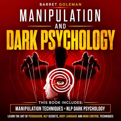 Manipulation and Dark Psychology cover art