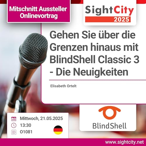 SightCity 2025: Gehen Sie über die Grenzen hinaus mit BlindShell Classic 3 - Die Neuigkeiten (O1081)