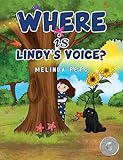  Where is Lindy\'s Voice? (English Edition)