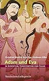  Adam und Eva in Judentum, Christentum und Islam