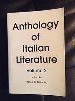 Paperback Anthology of Italian Literature: From the Seventeenth Through the Twentieth Century Book