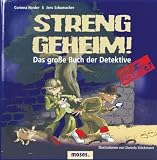 Streng geheim!: Das große Buch der Detektive