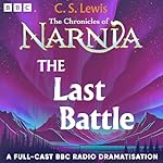 Cover of The Chronicles Of Narnia: The Last Battle