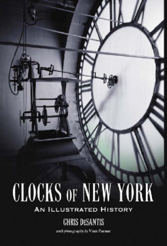 Clocks of New York: An Illustrated History