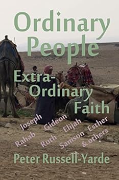 Paperback Ordinary People, Extra-Ordinary Faith Book