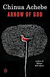 Arrow of God (African Trilogy Book 2)
