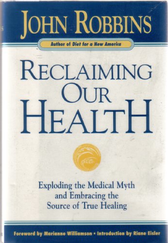 Reclaiming Our Health B000FG8JAM Book Cover