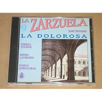 Zarzuela: La Dolorosa/Serrano / Various