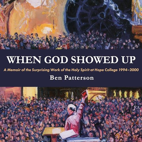 When God Showed Up by Ben Patterson episode artwork