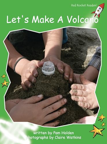 Let's Make a Volcano (Red Rocket ™ Readers Early Level 4)