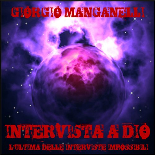 Intervista a Dio. L'ultima delle Interviste Impossibili: Fantastica Vol. 6 Audiolibro episode artwork