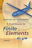  A First Course in Finite Elements