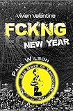 Cover zum Buch Bad Boys of Vancouver / FCKNG New Yea...