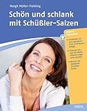  Schön und schlank mit Schüßler-Salzen