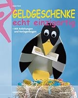 Geldgeschenke echt einzigartig. 3804307620 Book Cover