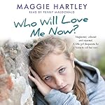Cover of Who Will Love Me Now?
