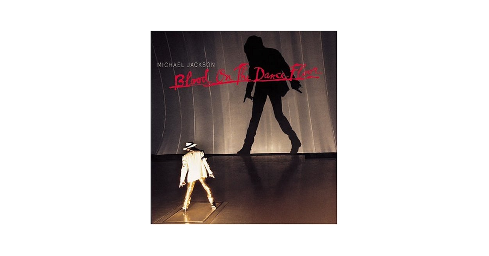 Michael Jackson - Blood on the Dance Floor / Dangerous