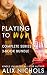 Playing to Win - Complete Series Box Set: (3 Sports Romances) (Parisian Love Stories Book 2)
