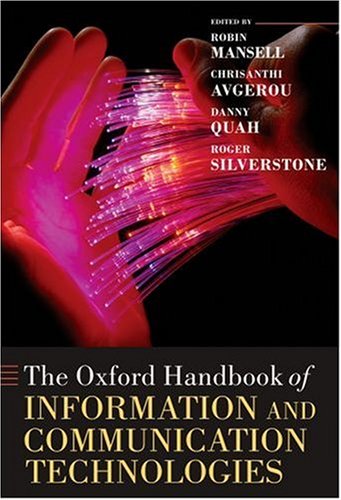 The Oxford Handbook of Information and Communication Technologies (Oxford Handbooks in Business & Management)