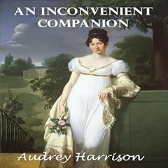 An Inconvenient Companion Audiobook By Audrey Harrison cover art