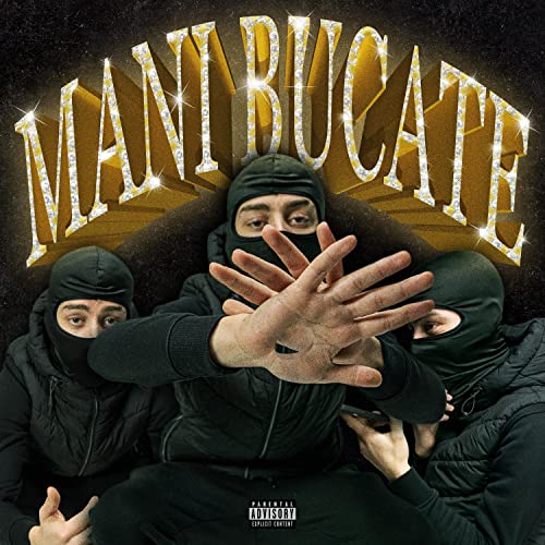  Mani Bucate [Explicit]