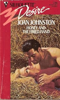 Mass Market Paperback Silhouette Desire #746: Honey and the Hired Hand Book