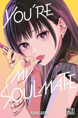 You’re my soulmate — Tome 7