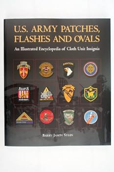 Paperback U.S. Army Patches, Flashes and Ovals: An Illustrated Encyclopedia of Cloth Unit Insignia Book