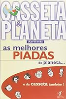 As Melhores Piadas do Planeta...e da Casseta Também 8573021799 Book Cover