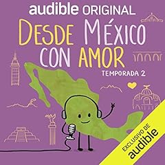 Diseño de la portada del título Desde M&eacute;xico con Amor: Temporada 2