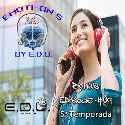 Emoti-ON's - Bonus Episode #09 'The Favorite Trance Music of E.D.U. - Part #2' (24-04-2026)