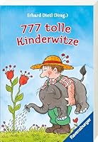 777 tolle Kinderwitze 3473530956 Book Cover