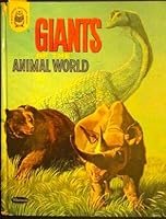 Giants of the Animal World B0031B44CK Book Cover