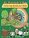 Produktbild St. Patrick's Day Coloring Book for kids: St. Patrick's Day Activity Book Fun and Creative Gift for 2-8 year , 8,5x11 inches,100 pages