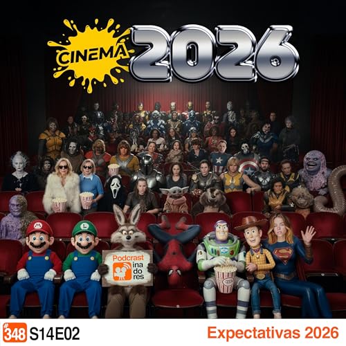 Podcrastinadores.S14E02 - Expectativas 2026