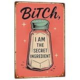 Bitch I Am The Secret Ingredient Sign Vintage Funny Cooking Metal Tin Sign 8×12 Inch - Funny Kitchen Decor Wall Art for Home Kitchen Decorations Baking Gifts for Women
