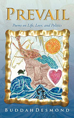Prevail: Poems on Life, Love, and Politics