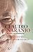 Claudio Naranjo. La vida y sus enseÃÆÃÂ±anzas: Un encuentro con Javier Esteban (SabidurÃÆÃÂ­a perenne) (Spanish Edition)