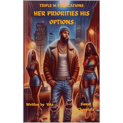 Her Priorities His Options Part 1 Audiolibro Por Yolanda Miles, Yola SweetChocolate arte de portada