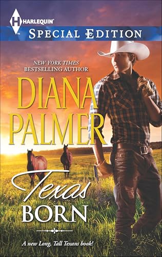 Texas Born (Long, Tall Texans Book 46)