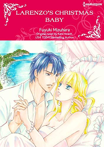 Amazon Com Larenzo S Christmas Baby Harlequin Comics Ebook Kate Hewitt Fuyuki Mizuhara Kindle Store