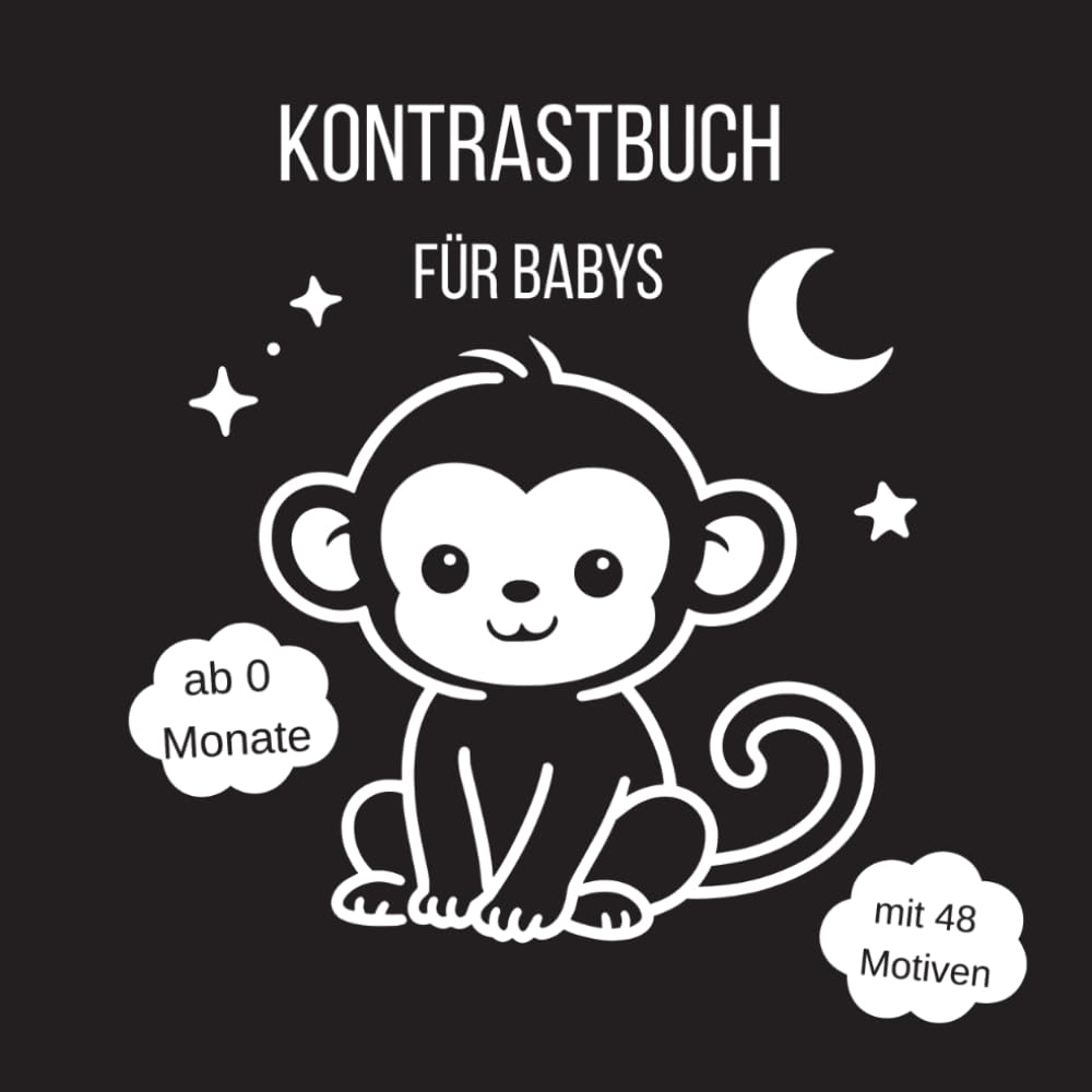 Kontrastbuch für Babys: Willkommen in der Welt der starken Kontraste: Schwarz-weiß Buch zur Förderung der visuellen Entwicklung, ab 0 Monaten