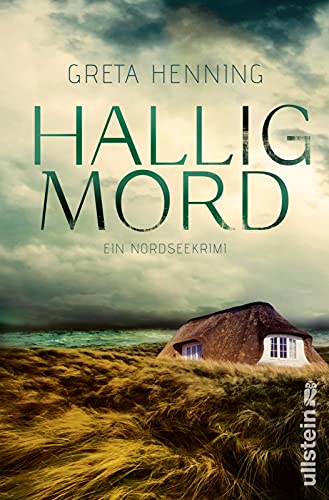 Halligmord: Ein Nordseekrimi...