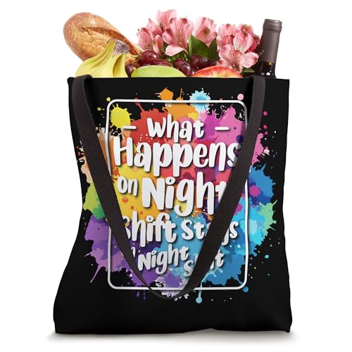 Night Shift Worker Humor What Happens On Night Shift Tote Bag miniatura 4