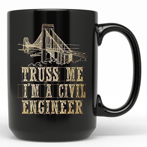 Truss Me I m A Civil Engineer Funny Mug For Civil Engineer Coffee Mug Gift Engineering Job Pride Father’s Day Teacup