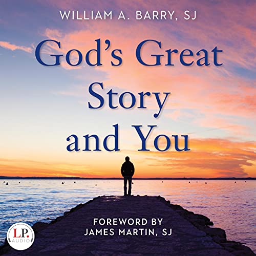 God's Great Story and You by William A. Barry SJ episode artwork