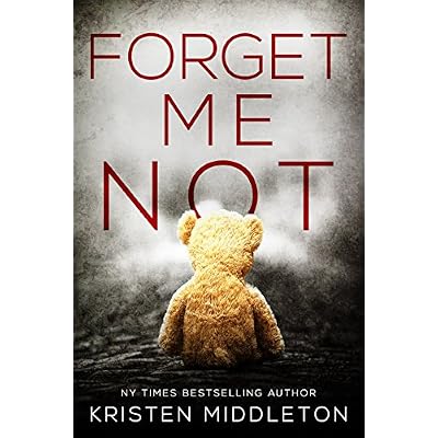 Forget Me Not - A Psychological Stalker Thriller with a Shocking Twist