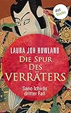  Die Spur des Verräters: Sano Ichirōs dritter Fall: Historischer Kriminalroman. Das Spannungs-Highlight aus dem alten Japan (Ein Fall für Sano Ichirō 3)