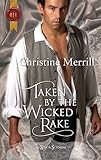 Taken by the Wicked Rake