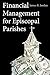Financial Management for Episcopal Parishes